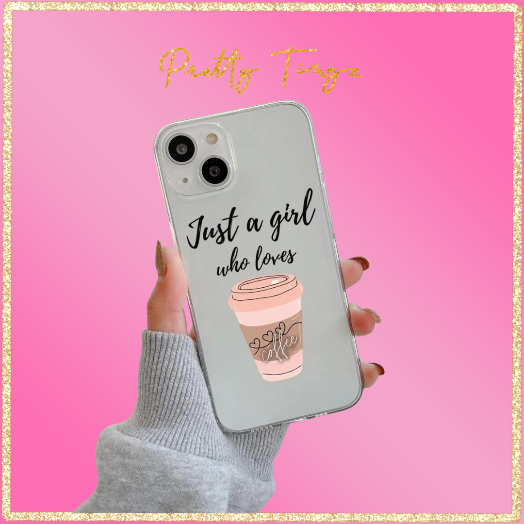 Coffee Phone Case | Coffee Girl Phone Case | My Pretty Tingz